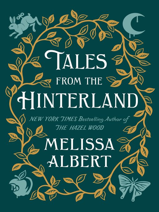 Title details for Tales from the Hinterland by Melissa Albert - Wait list